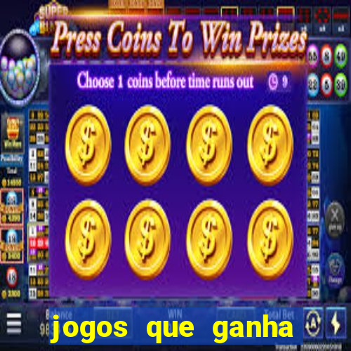 jogos que ganha dinheiro de verdade sem depositar nada